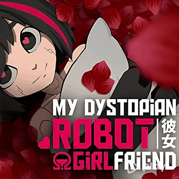 My Dystopian Robot Girlfriend v0.95.16 (Полная версия)